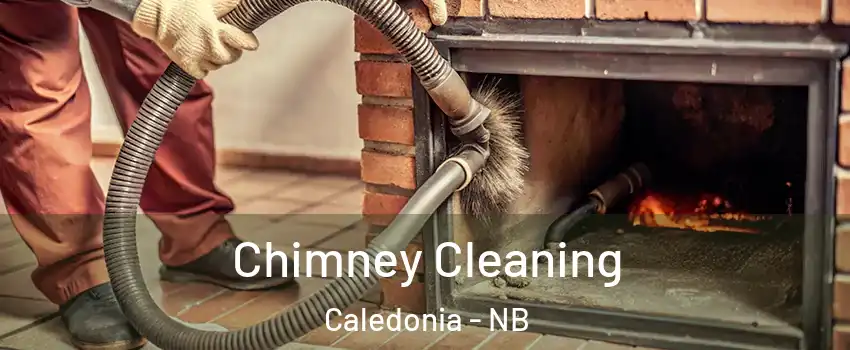  Chimney Cleaning Caledonia - NB