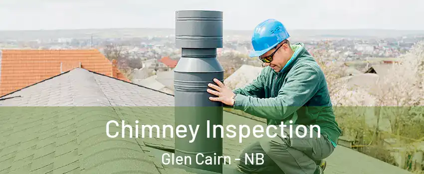  Chimney Inspection Glen Cairn - NB