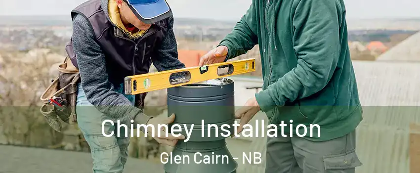  Chimney Installation Glen Cairn - NB