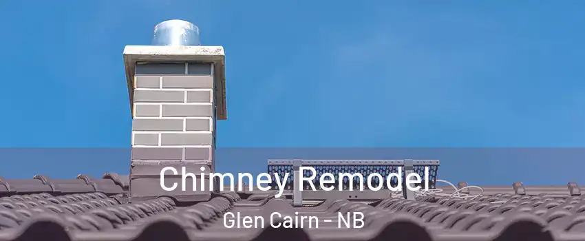  Chimney Remodel Glen Cairn - NB