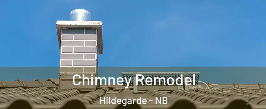  Chimney Remodel Hildegarde - NB