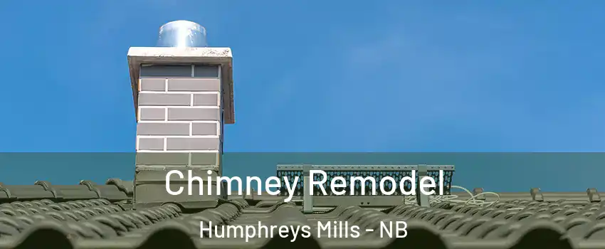  Chimney Remodel Humphreys Mills - NB