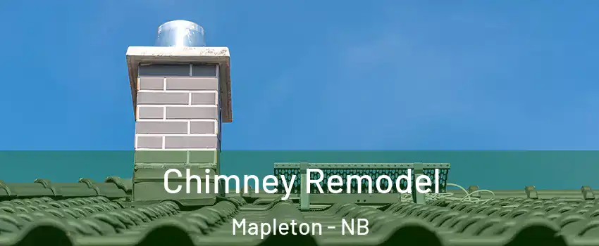  Chimney Remodel Mapleton - NB