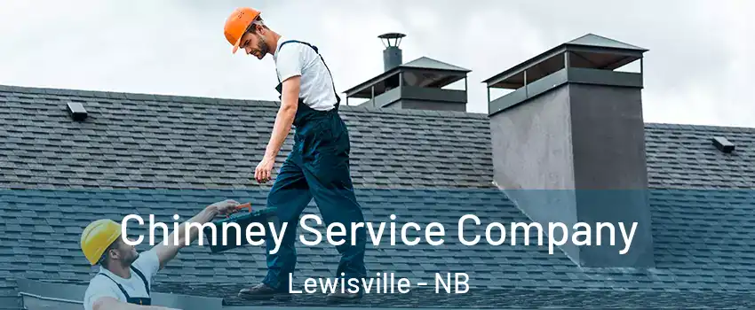  Chimney Service Company Lewisville - NB