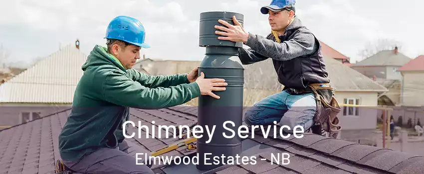  Chimney Service Elmwood Estates - NB