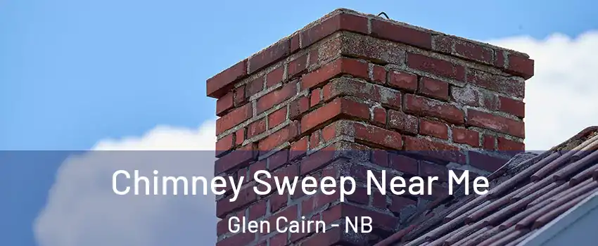  Chimney Sweep Near Me Glen Cairn - NB