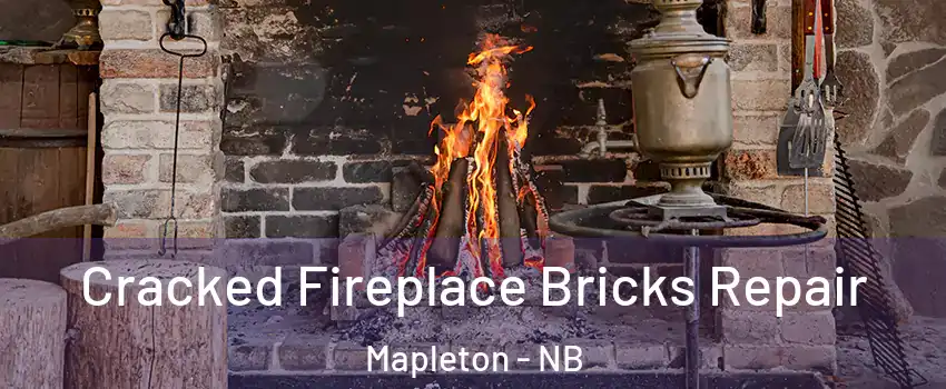  Cracked Fireplace Bricks Repair Mapleton - NB