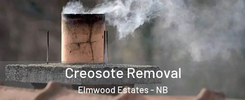  Creosote Removal Elmwood Estates - NB