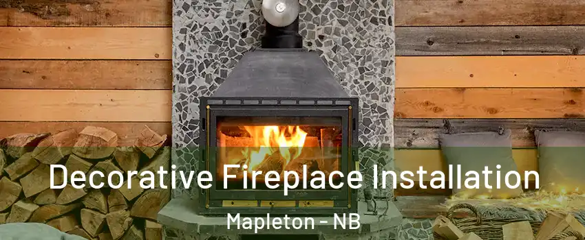  Decorative Fireplace Installation Mapleton - NB