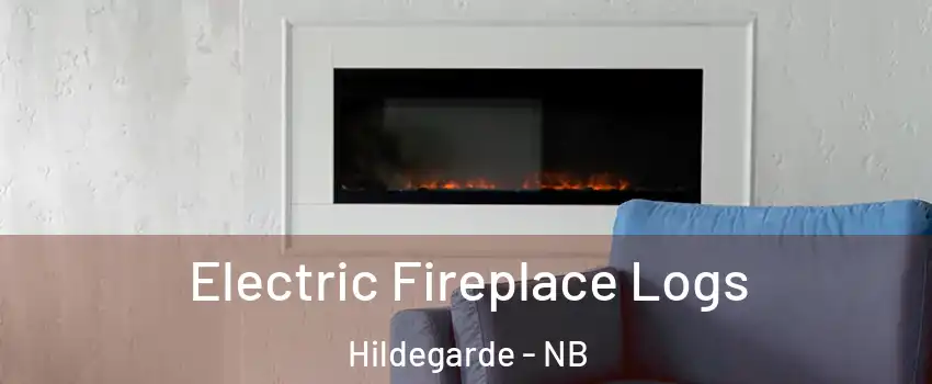  Electric Fireplace Logs Hildegarde - NB