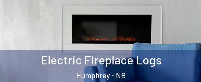  Electric Fireplace Logs Humphrey - NB
