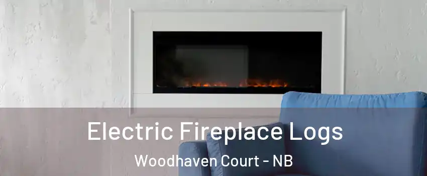  Electric Fireplace Logs Woodhaven Court - NB