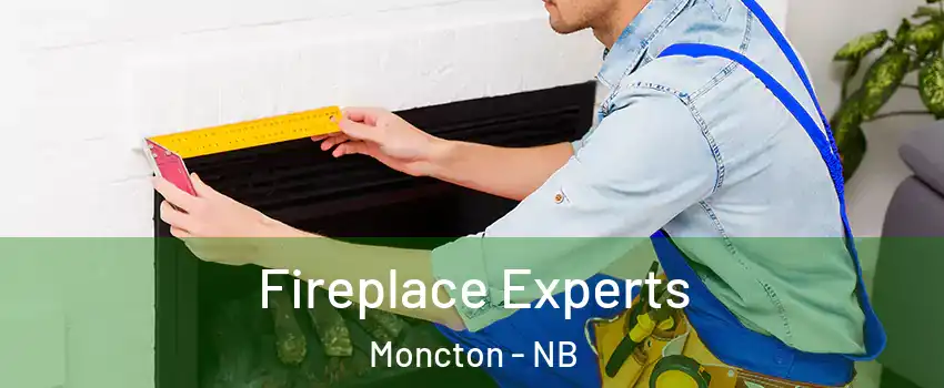  Fireplace Experts Moncton - NB