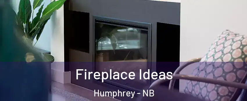  Fireplace Ideas Humphrey - NB