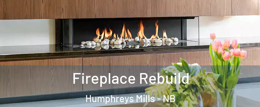  Fireplace Rebuild Humphreys Mills - NB