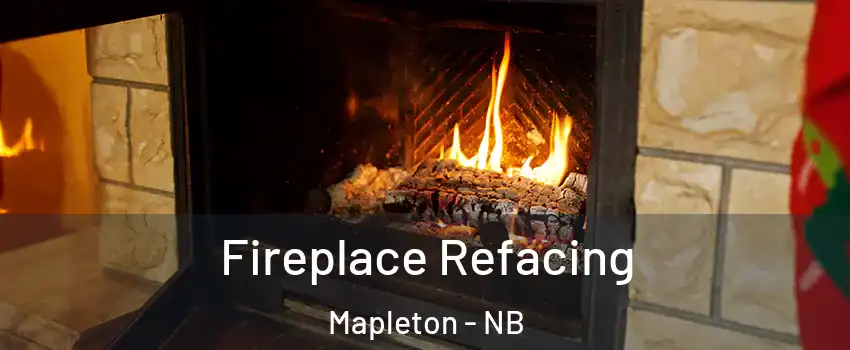  Fireplace Refacing Mapleton - NB