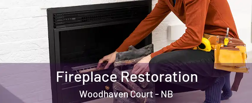  Fireplace Restoration Woodhaven Court - NB