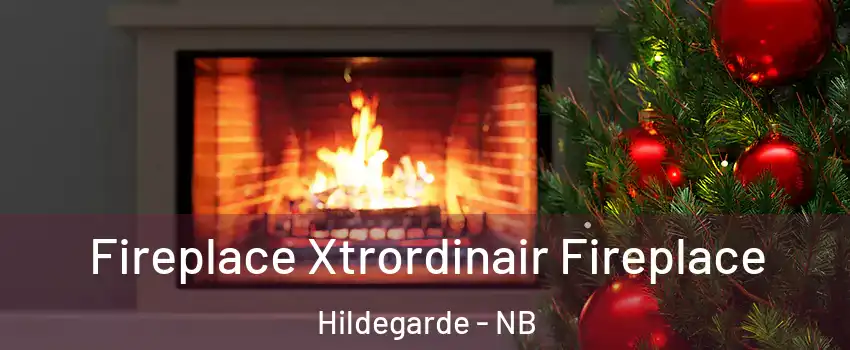 Fireplace Xtrordinair Fireplace Hildegarde - NB