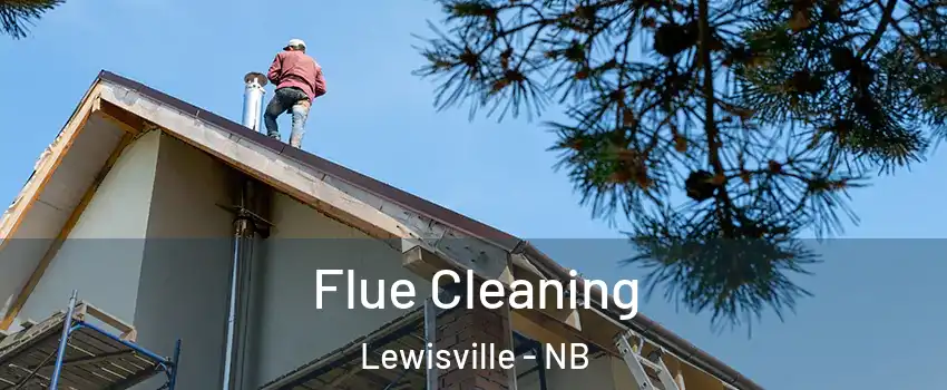  Flue Cleaning Lewisville - NB