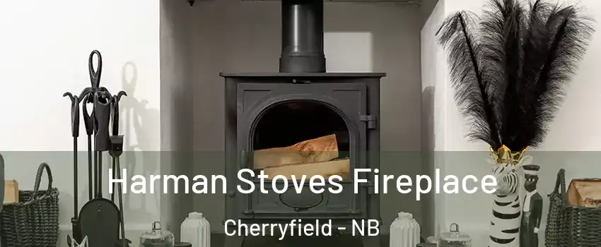  Harman Stoves Fireplace Cherryfield - NB