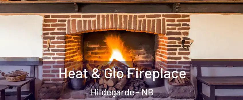  Heat & Glo Fireplace Hildegarde - NB