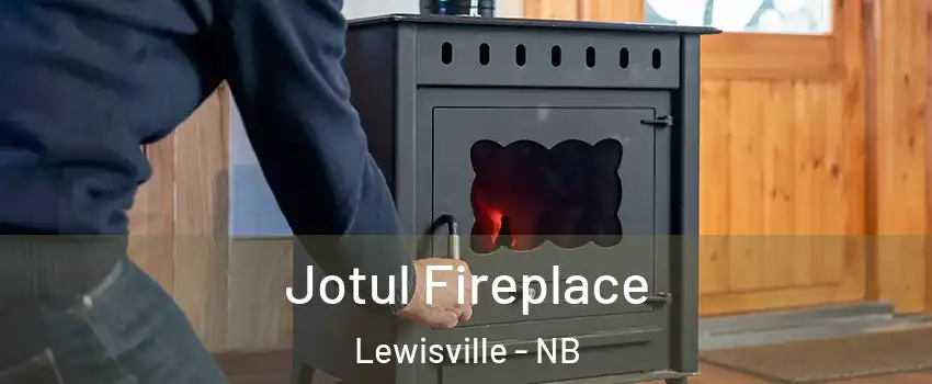  Jotul Fireplace Lewisville - NB