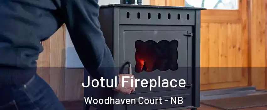  Jotul Fireplace Woodhaven Court - NB