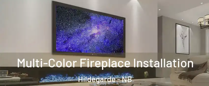  Multi-Color Fireplace Installation Hildegarde - NB