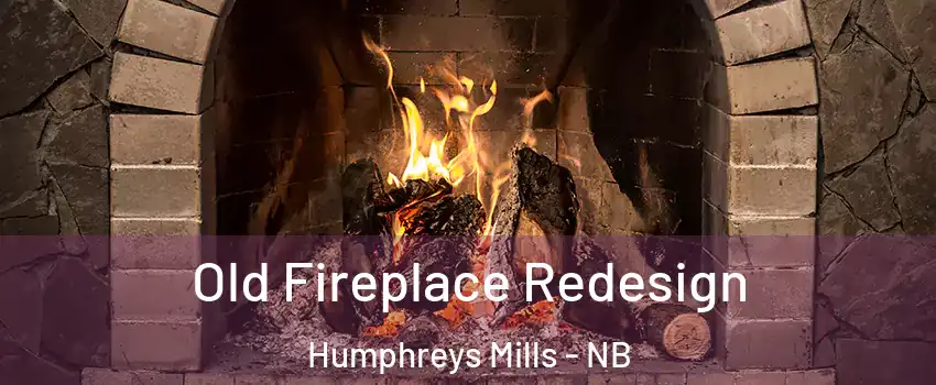  Old Fireplace Redesign Humphreys Mills - NB