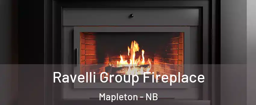 Ravelli Group Fireplace Mapleton - NB