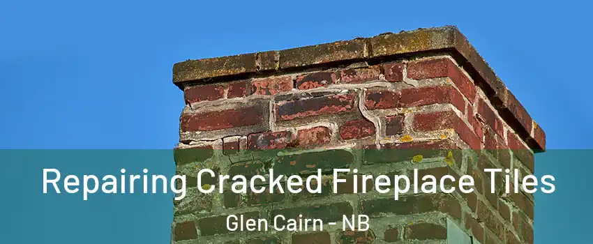  Repairing Cracked Fireplace Tiles Glen Cairn - NB