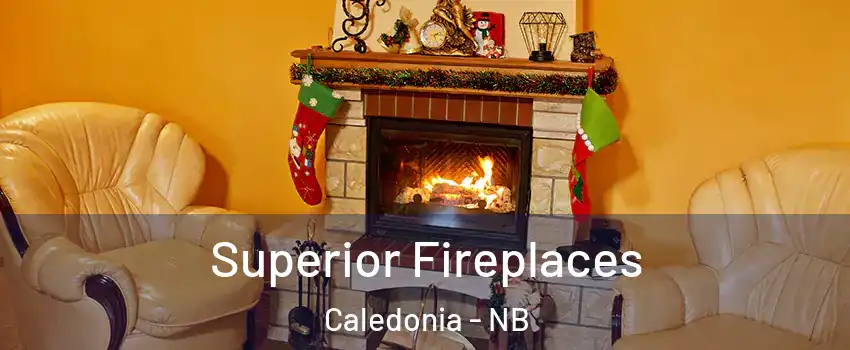  Superior Fireplaces Caledonia - NB