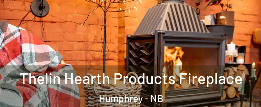  Thelin Hearth Products Fireplace Humphrey - NB