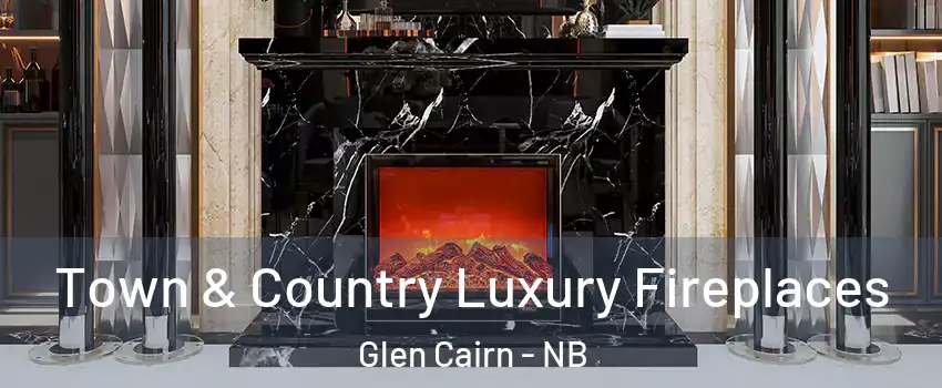  Town & Country Luxury Fireplaces Glen Cairn - NB