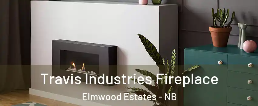  Travis Industries Fireplace Elmwood Estates - NB