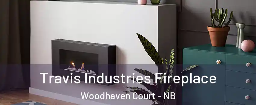 Travis Industries Fireplace Woodhaven Court - NB